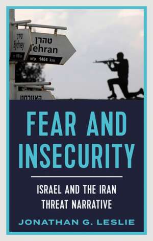 Fear and Insecurity de Jonathan G. Leslie