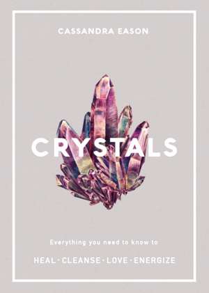 Crystals de Cassandra Eason