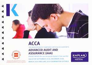 ADVACNED AUDIT AND ASSURANCE (AAA - INT/UK) - POCKET NOTES de KAPLAN PUBLISHING