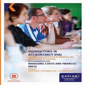 Kaplan Publishing: MA2 - MANAGING COSTS AND FINANCE - EXAM K de Kaplan Publishing