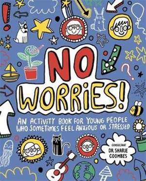 No Worries! Mindful Kids de Sharie Coombes