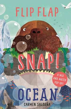 Flip Flap Snap: Ocean de Joanna McInerney