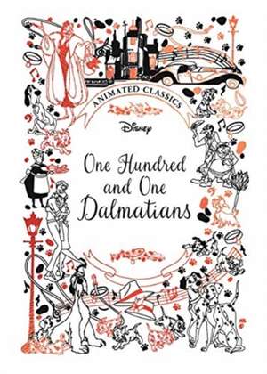 One Hundred and One Dalmatians (Disney Animated Classics) de Lily Murray