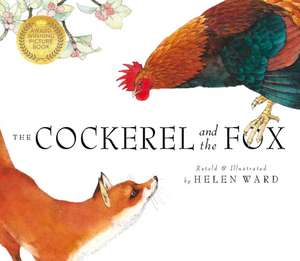 The Cockerel And The Fox de Helen Ward