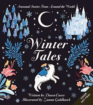 Winter Tales de Dawn Casey