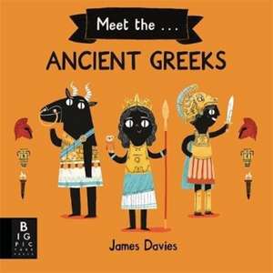 Meet the Ancient Greeks de James Davies