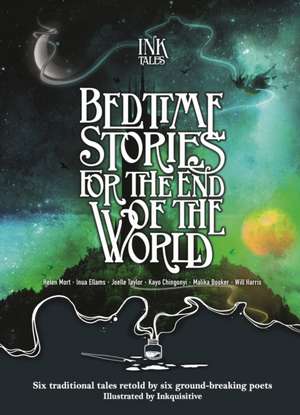 Ink Tales: Bedtime Stories for the End of the World de Helen Mort