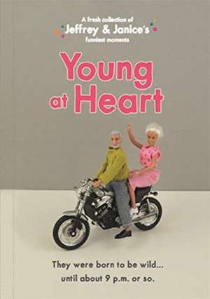 Jeffrey and Janice: Young at Heart de Thea Musselwhite