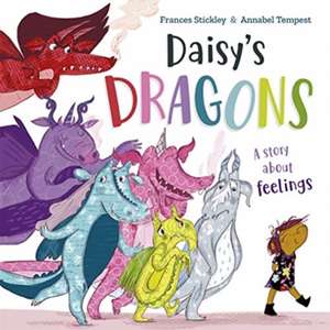 Daisy's Dragons de Frances Stickley