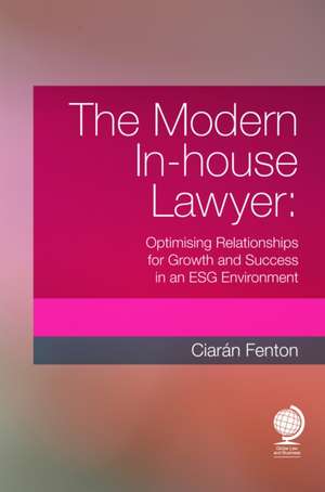 The Modern In-house Lawyer de Ciarán Fenton