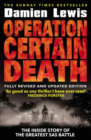 Operation Certain Death de Damien Lewis