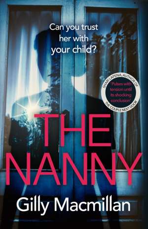 The Nanny de Gilly Macmillan