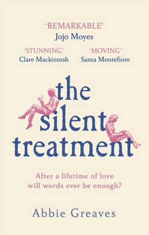 The Silent Treatment de Abbie Greaves