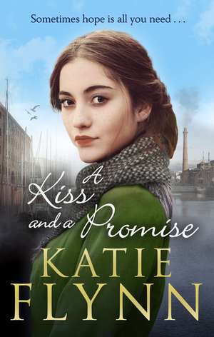 A Kiss And A Promise de Katie Flynn