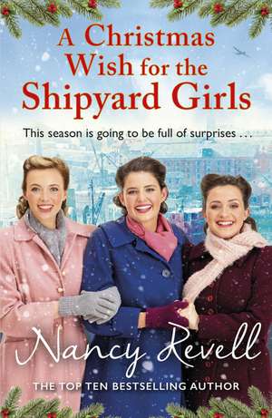 A Christmas Wish for the Shipyard Girls de Nancy Revell