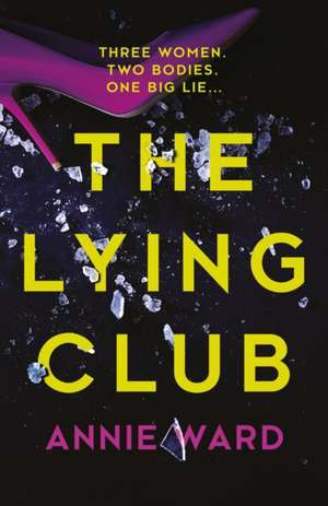 The Lying Club de Annie Ward