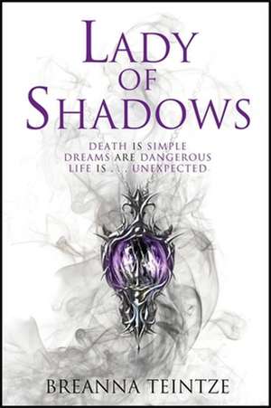 Lady of Shadows de Breanna Teintze