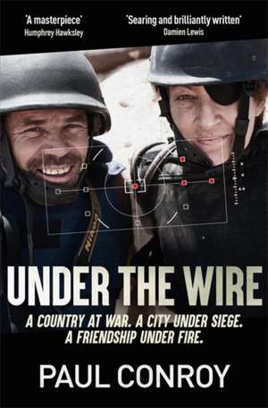 Under the Wire de Paul Conroy