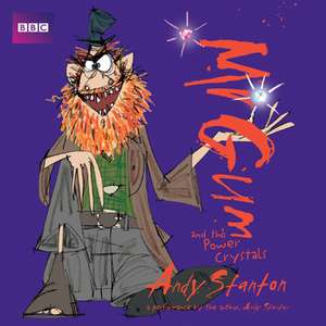 Mr Gum and the Power Crystals: Children's Audio Book de Andy Stanton