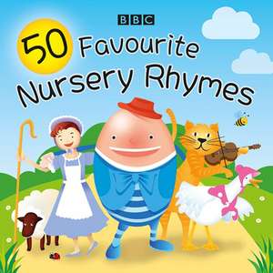 BBC: 50 Favourite Nursery Rhymes de BBC