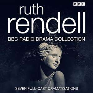 Ruth Rendall BBC Radio Drama Collection: Seven Full-Cast Dramatisations de Ruth Rendall