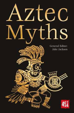 Aztec Myths de J.K. Jackson