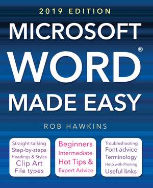 Microsoft Word Made Easy (2019 edition) de Rob Hawkins