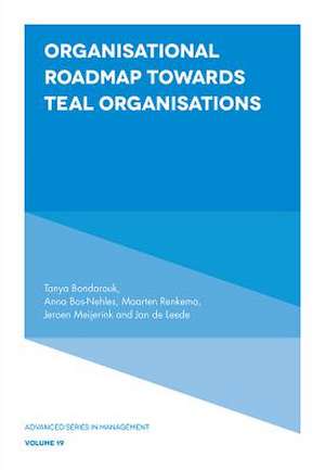 Organisational Roadmap Towards Teal Organisations de Tanya Bondarouk