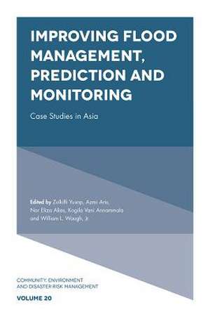 Improving Flood Management, Prediction and Monit – Case Studies in Asia de Zulkifli Yusop