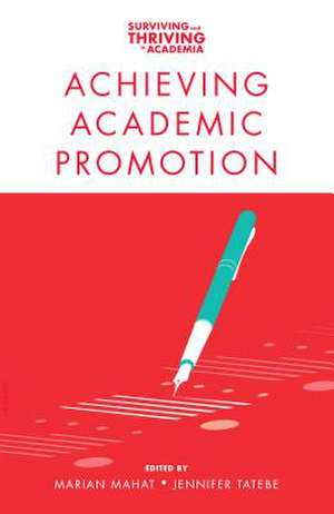 Achieving Academic Promotion de Marian Mahat