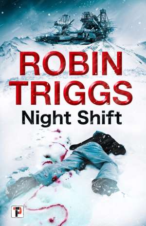 Night Shift de Robin Triggs