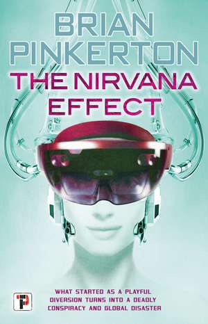 The Nirvana Effect de Brian Pinkerton