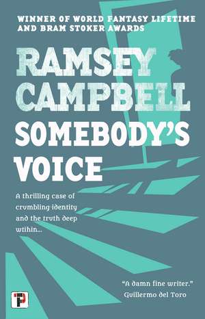 Somebody's Voice de Ramsey Campbell