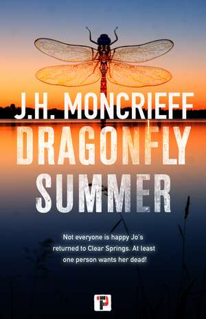 Dragonfly Summer de J.H. Moncrieff