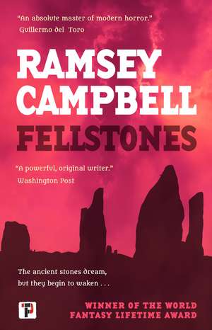 Fellstones de Ramsey Campbell