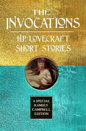 The Invocations: H.P. Lovecraft Short Stories de HP Lovecraft