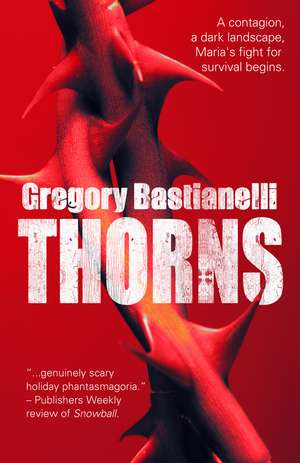 Thorns de Gregory Bastianelli