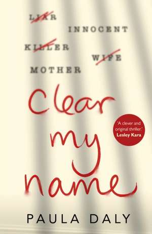 Clear My Name de Paula Daly
