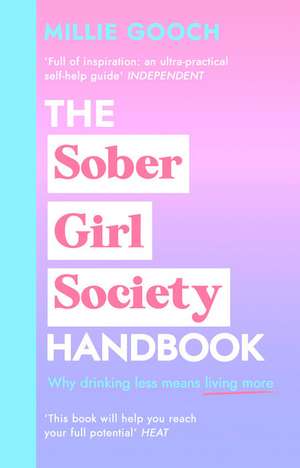 The Sober Girl Society Handbook de Millie Gooch