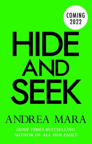 Hide and Seek de Andrea Mara