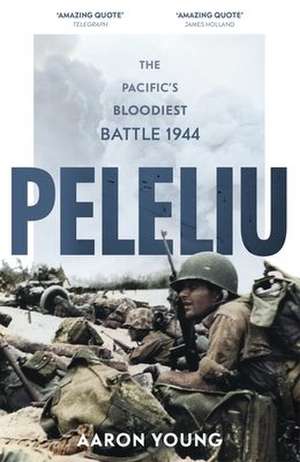 Peleliu de Aaron Young
