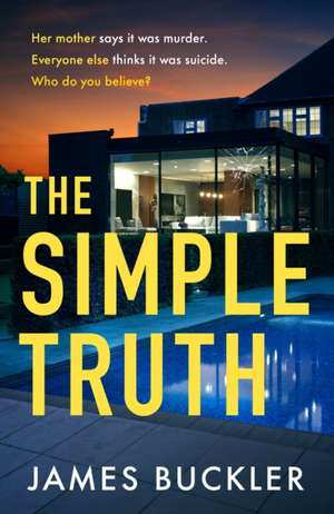 The Simple Truth de James Buckler
