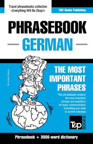 English-German Phrasebook and 3000-word topical vocabulary de Andrey Taranov