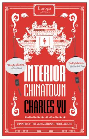 Interior Chinatown NOW A MAJOR TV SERIES de Charles Yu