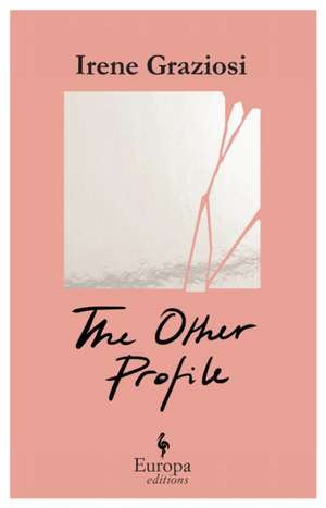 The Other Profile de Irene Graziosi