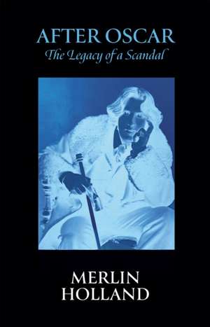 After Oscar de Merlin Holland