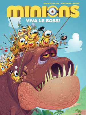 Minions: Viva Le Boss! de Stephane Lapuss