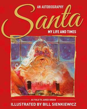 Santa My Life & Times de Martin Green