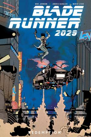 Blade Runner 2029 Vol. 3 de Mike Johnson