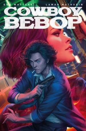 Cowboy Bebop: Supernova Swing de Dan Watters